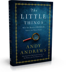 The Little Things, Andy Andrews